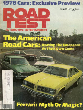 ROAD TEST MAGAZINE 1977 AUG - SAAB 99,280-Z,ENZO FERRARI,TUNA Z28,BMW 7